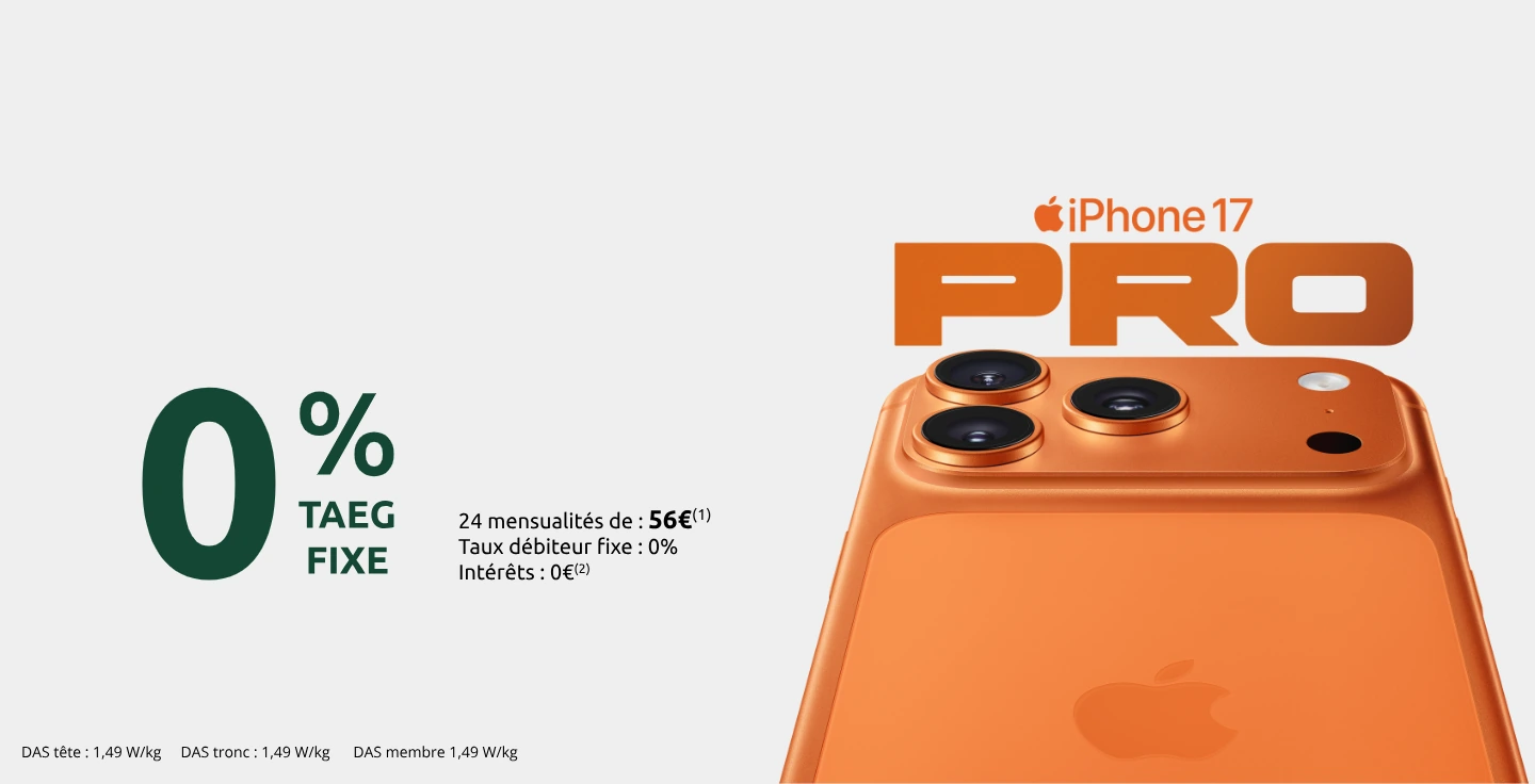 0% TAEG FIXE, 24 mensualités de 56€*, Taux défiteur fixe 0%, Interets 0€